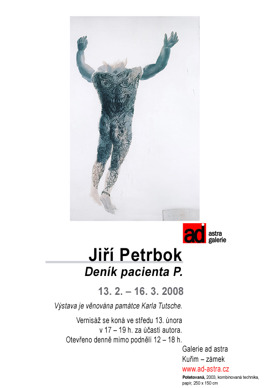 Jiří Petrbok, pozvánka na výstavu v galerii Ad-Astra, Kuřim, 2008