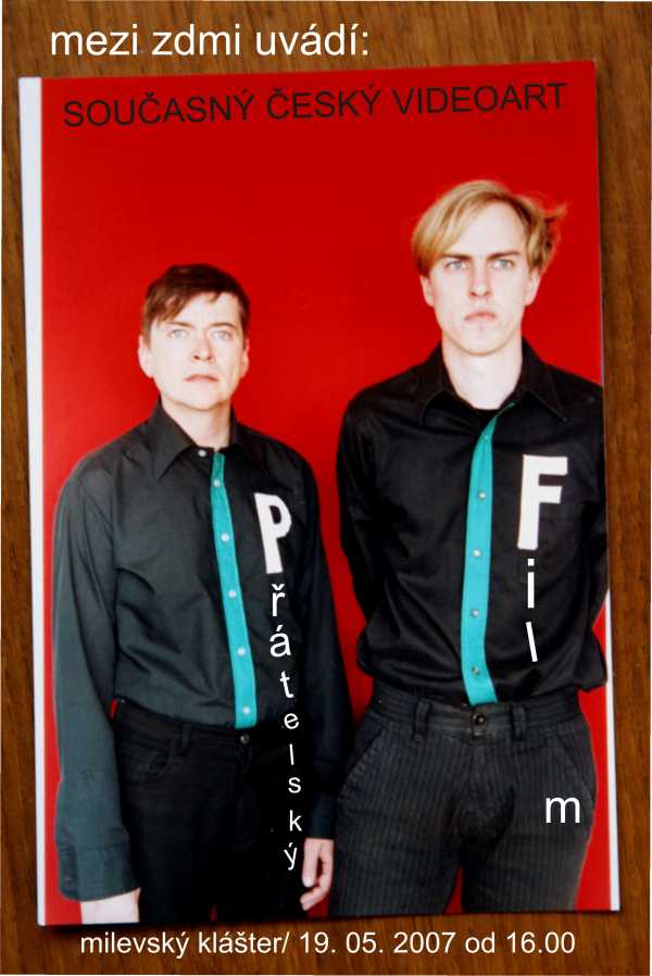 Přátelský film, Michal Pěchouček a Martin Mazanec